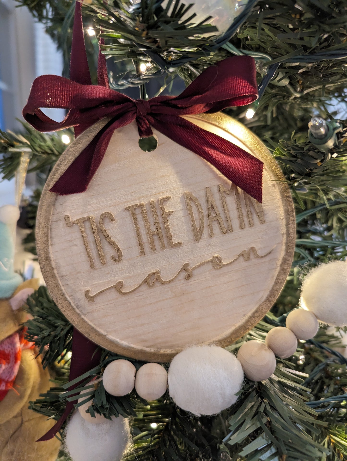 Tis the Damn Season Ornament